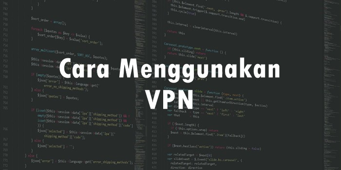 Cara Menggunakan VPN